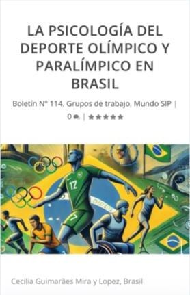 A Psicologia do Esporte Olímpico e Paralímpico no Brasil